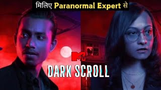 MTV Dark Scroll Meet The Paranormal Expert Pooja Vijay And Sarabjeet Mohanty MTV Dark Scroll Promo [upl. by Younger]