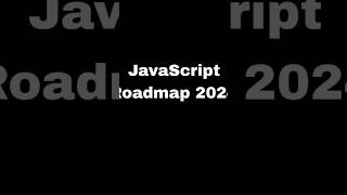 JavaScript Roadmap 2024 trending codeing shortviral shortsvideo programming javascript [upl. by Ahswat]