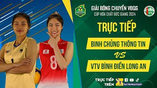 🔴Trực Tiếp  BINH CHỦNG THÔNG TIN vs VTV BĐ LONG AN  Bảng Nữ  Giải bóng chuyền VĐQG cúp HCĐG 2024 [upl. by Aiela531]