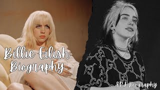 Who Is Billie Eilish Full Biography Career Highlights and Awards [upl. by Lleira]