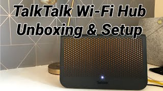 TalkTalk WiFi Hub Unboxing amp Setup [upl. by Mcconaghy38]