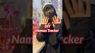 DIY Namaz Tracker 😍✨diy namaztracker [upl. by Ejroj]