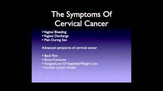 The Symptoms Of Cervical Cancer [upl. by Amias]