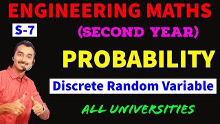 PROBABILITY  S7  DISCRETE RANDOM VARIABLE  ENGINEERING MATHS  ENGINEERING SECOND YEAR [upl. by Krissy]