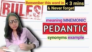 58 Pedantic  Meaning Mnemonic Pronunciation  Vocabulary  Barron’s 333 CAT GRE GMAT SAT CDS SSC [upl. by Arayc]