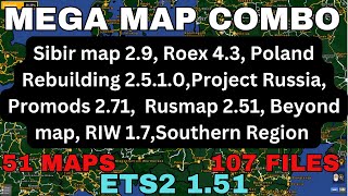 ETS2 151 MEGA MAP COMBO 51 Maps 107 files Promods Sibir map 29 Roex Poland rebuilding Rusmap [upl. by Melonie]