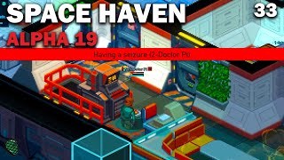 Spore Gore Space Haven Alpha 19 First Look Brutal Difficulty EP33 [upl. by Finkelstein]