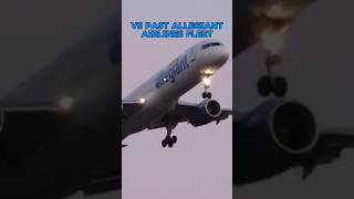 Modern Allegiant Airlines Fleet VS Past Allegiant Fleet allegiant edit aviation planespotting [upl. by Ofloda]