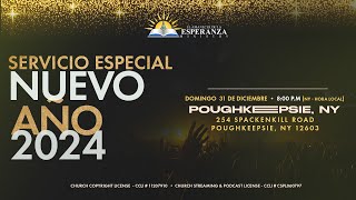 Servicio Especial  Recibiendo el nuevo año 2024 • Domingo 31 de Diciembre 2023 • Poughkeepsie NY [upl. by Yantruoc732]