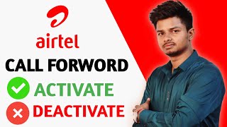 Airtel Sim मे Call Forwarding Activate and Deactivate कैसे करे। Activation and Deactivation  Airtel [upl. by Zetroc]