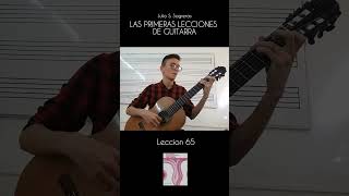 Lección 65  Las Primeras Lecciones de Guitarra  Julio S Sagreras [upl. by Ynnelg]