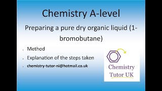 Alevel ChemistryPreparation of a pure dry organic liquid Casestudy1bomobutane from butan1ol [upl. by Ayalahs908]