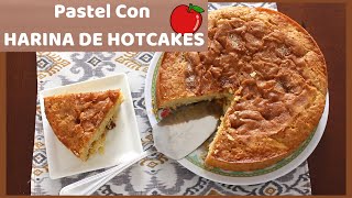 PASTEL DE MANZANA CON HARINA PARA HOTCAKES  PASTEL PARA PRINCIPIANTES [upl. by Eyahc]