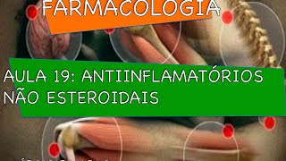 Curso de Farmacologia Aula 19  AINEs  Inflamação [upl. by Romeyn511]