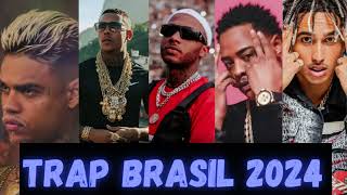 AS MELHORES DE 2024 TRAP BRASIL PLAYLIST FILIPE RET MATUE WIU BORGESORUAMCHEFINPOZECABELINHO [upl. by Ingalls454]