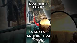 A ARQUIPEDRA QUE LEVA A DARK SOULS demonssouls darksouls [upl. by Ahsiret]