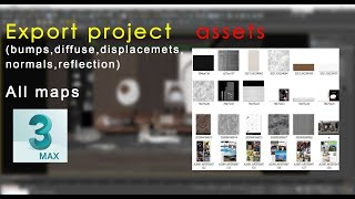 how to export project assets maps in 3ds max [upl. by Katrinka]