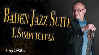 Baden Jazz Suite quot1Simplicitasquot Jiri Jirmal  Junichi Tajikawa Kuniyoshi Matsui KMRB2005 mov [upl. by Jezabel]