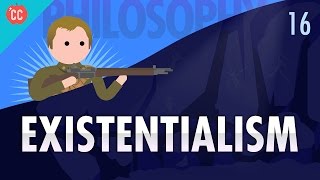 Existentialism Crash Course Philosophy 16 [upl. by Festa271]