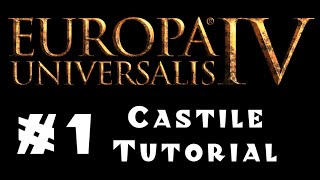 Europa Universalis 4  Castile  Tutorial for Beginners 1  Diplomacy and Politics [upl. by Aymer]