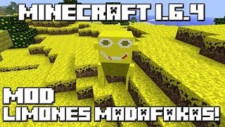 Minecraft 164 MOD LIMONES MADAFAKAS [upl. by Siramay]