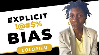 Colorism as Explicit Prejudice [upl. by Ynnep]