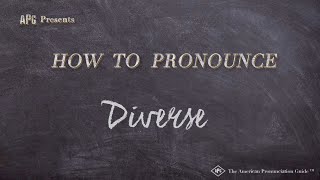 How to Pronounce Diverse Real Life Examples [upl. by Nhtanhoj]