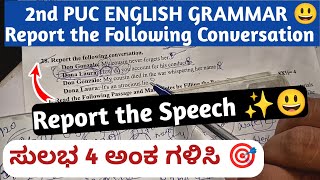 2nd PUC ENGLISH GRAMMAR REPORT THE FOLLOWING CONVERSATION  4 MARKS ✨😃AGINCE EXPLAIN [upl. by Alvera]