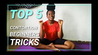 5 Easy CONTORTION Tricks For BEGINNERS [upl. by Eeraj]