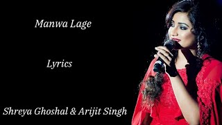 Manwa Lage Lyrics  Shreya Ghoshal amp Arijit Singh  Vishal  Shekhar  Deepika amp SRK  RB Lyrics [upl. by Siurtemed]