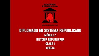 MODULO 1 HISTORIA REPUBLICANA  CLASE 1 quotGRECIAquot [upl. by Russia6]