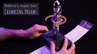 FNAF Balloras music box quotCrumbling Dreamsquot in real life  프레디의 피자가게 발로라 오르골 [upl. by Acirrehs101]