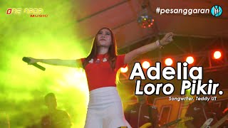 Adelia  Loro Pikir  ONE NADA Live Pesanggaran 3 [upl. by Karia]