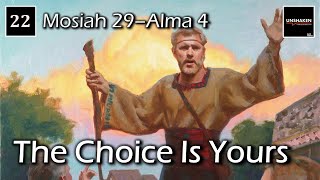 Come Follow Me  Mosiah 29Alma 4 The Choice Is Yours [upl. by Eade]