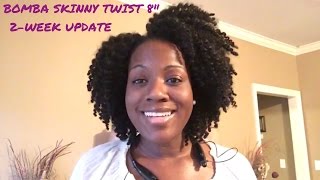 Bomba Skinny Twist 8 inch  2 week update  Crochet Braids [upl. by Abroms602]