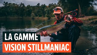 Vision Stillmaniac  une gamme de cannes pour la pêche à la mouche en lac [upl. by Spatola]