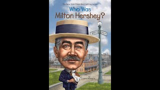 Who Was Milton Hershey Chapters 5 and 6 [upl. by Boiney]