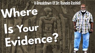 Your Truth Is Lacking Evidence  A Breakdown of Dr Runoko Rashidi [upl. by Denby]