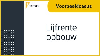 Voorbeeldcasus lijfrente opbouw [upl. by Eidua]