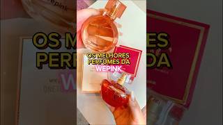 Melhores perfumes WEPINK 💖 perfume virginia [upl. by Hayyikaz]