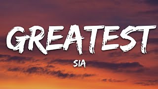 Sia  The Greatest Lyrics [upl. by Kela]