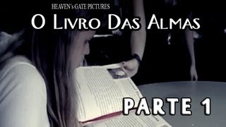 O Livro Das Almas  Parte 19 [upl. by Rainger]