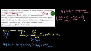 IIT ADVANCED 2018 SOLUTION  To measure the quantity of MnCl2 dissolved in an aqueous solution [upl. by Stockwell]