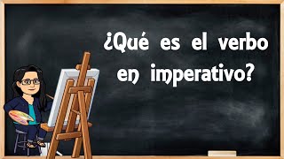 ¿Qué es el verbo en imperativo [upl. by Deland973]