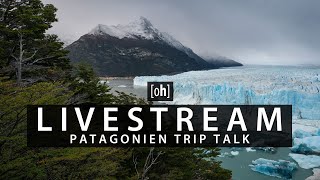 Patagonien Trip Talk LIVE mit DanielMuellerPhoto [upl. by Aihsit823]