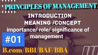 1 Introductionmeaningrolesignificance of management banking and insurance bbi commercefybbi [upl. by Beitnes]