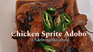 Chicken Sprite Adobo Recipe  Chicken Adobo with Sprite cooking  Chicken Sprite Adobo [upl. by Celin]