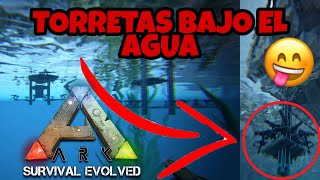 ARKTUTORIAL COMO PONER TORRETAS BAJO EL AGUA ENGANCHADAS A LA BALSA [upl. by Annoya]