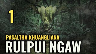 Rulpui Ngaw  1  Pasaltha Thawnthu Ngaihnawm [upl. by Laughton307]