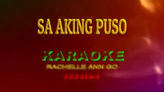 SA AKING PUSO ll RACHELLE ANN GO ll KARAOKE HD [upl. by Jilly]